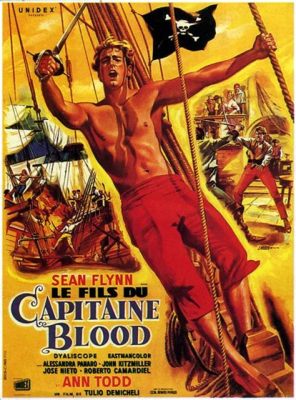 Capitaine Blood ! Un récit palpitant d'amour et de vengeance sous les tropiques !